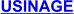 USINAGE